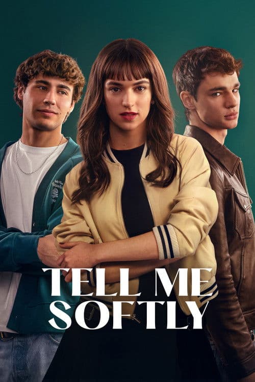 Tell Me Softly poster
