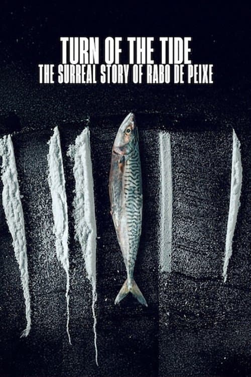 Turn of the Tide: The Surreal Story of Rabo de Peixe poster