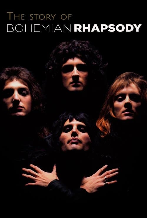 The Story of Bohemian Rhapsody poster