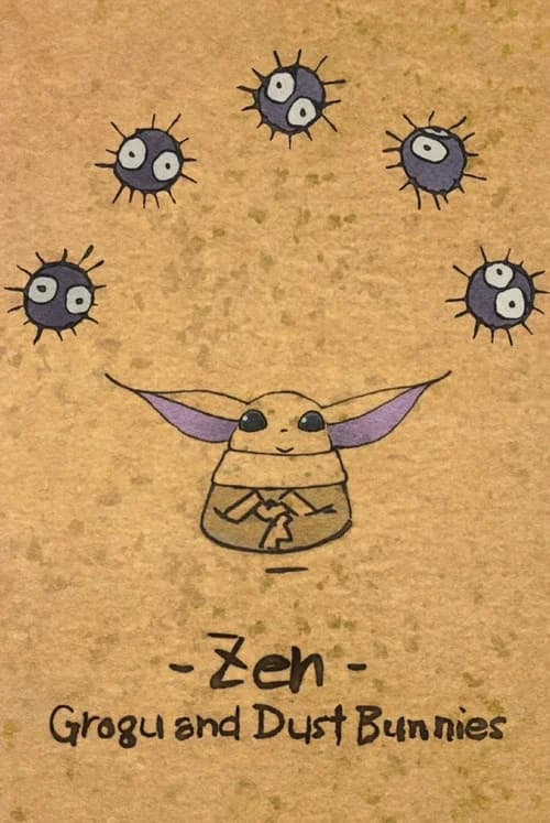 Zen - Grogu and Dust Bunnies poster