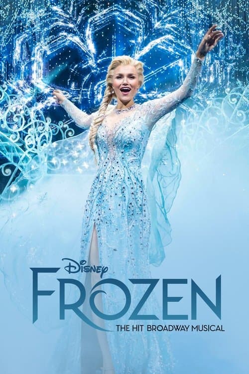 Frozen: The Hit Broadway Musical poster
